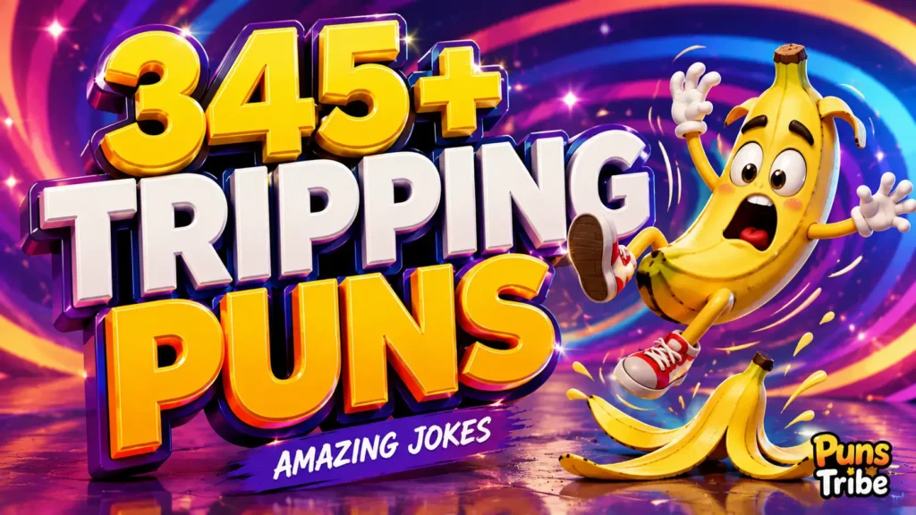 345+ tripping puns thumbnail with bold 3D text and a funny banana mascot slipping on a peel.