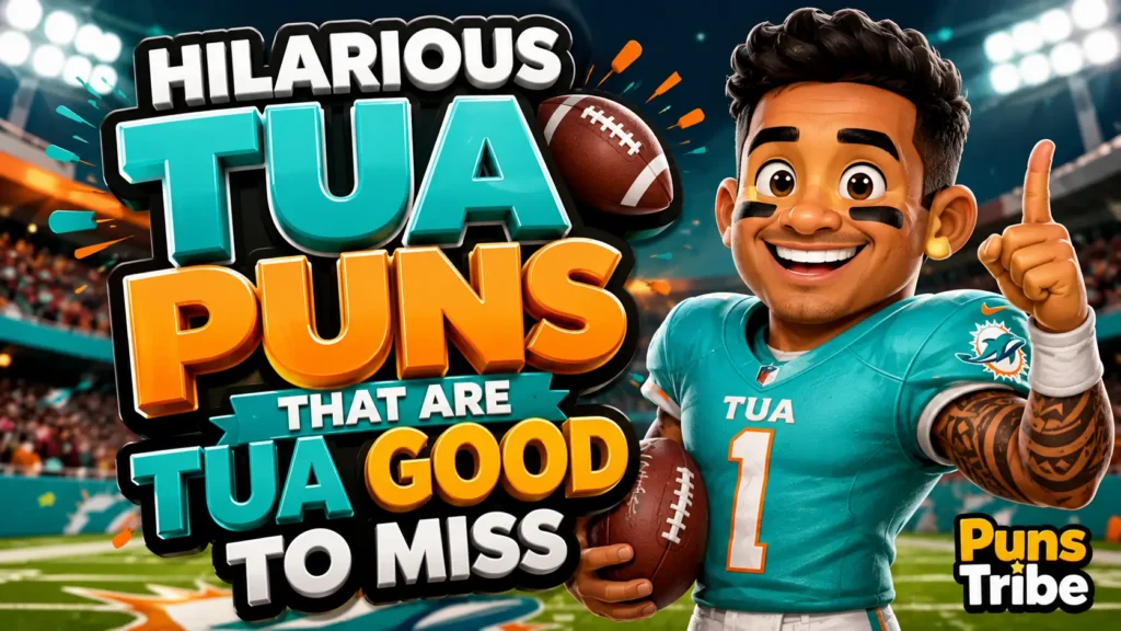 Tua puns featured image with a cartoon football player, stadium, football, and bold 3D typography.