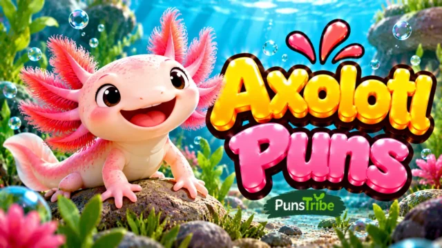 Axolotl Puns featured image with a cute pink axolotl, feathery gills, bubbles, and glossy 3D typography